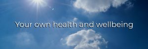 "Your own health and wellbeing" written over an image of clouds